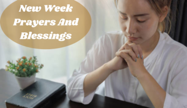 New Week Prayers And Blessings​