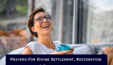 21 Prayers For Divine Settlement, Restoration & Breakthrough